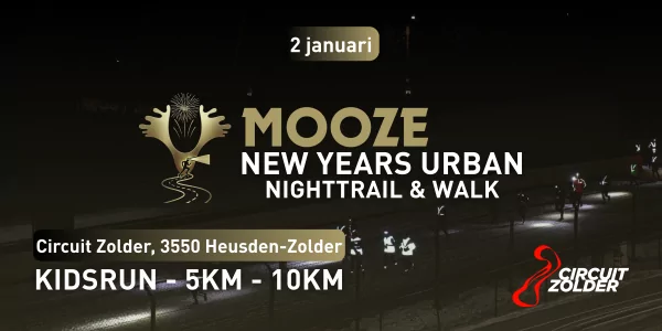 Mooze New Years Nighttrail & Walk @Circuit Zolder 2027